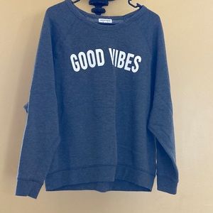 Gray “good vibes” sweatshirt